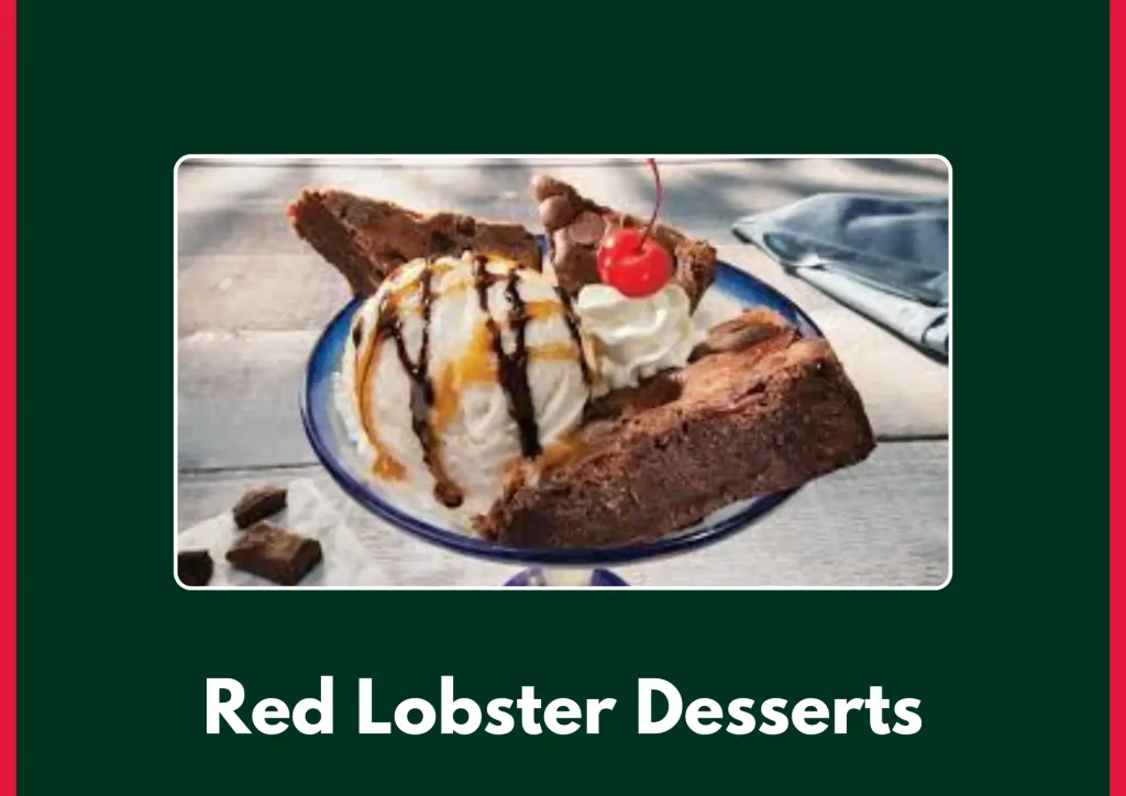 Red Lobster Desserts