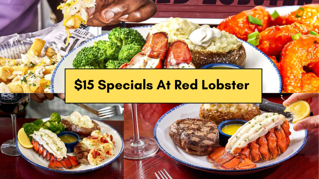 $15 Specials At Red Lobster