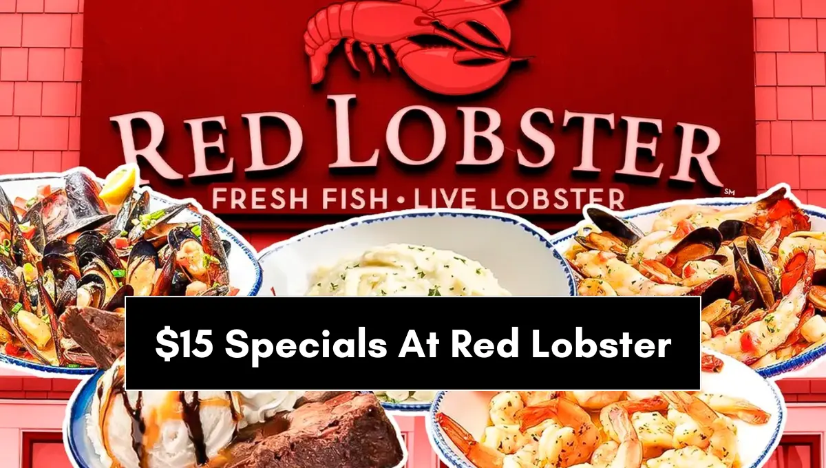 $15 Specials At Red Lobster